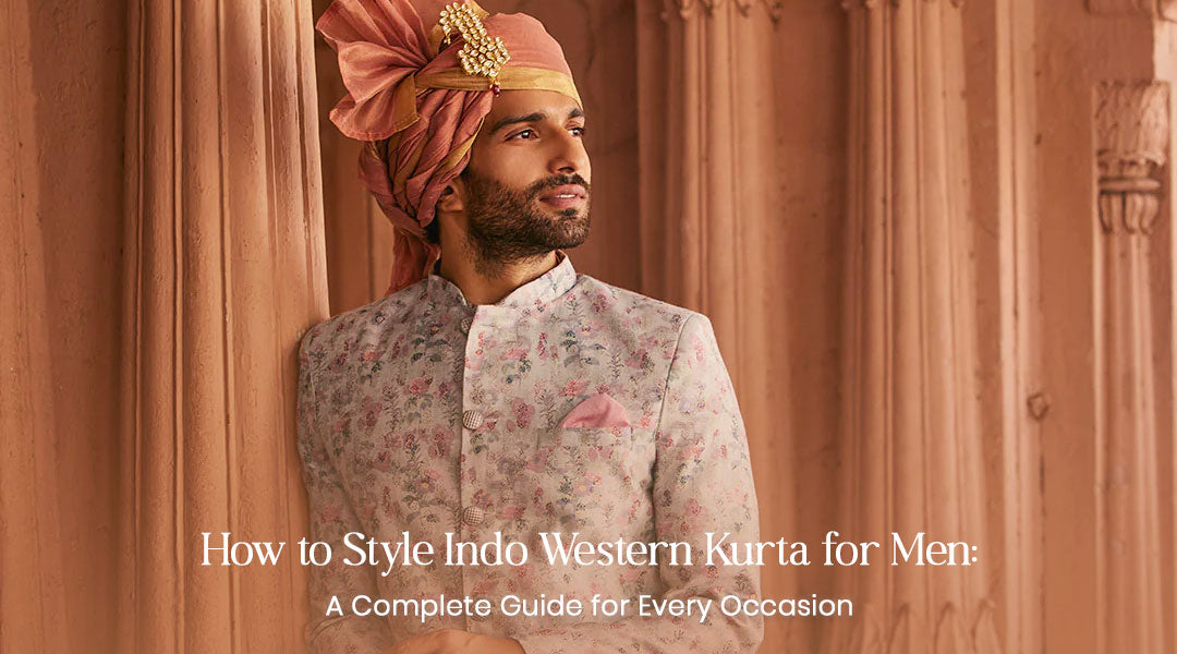 How to Style Indo Western Kurta for Men: A Complete Guide for Every Occasion